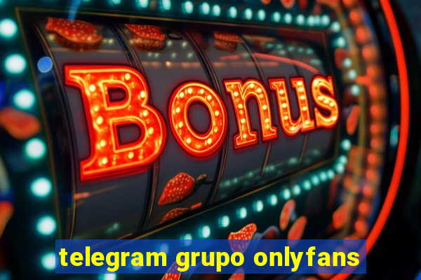 telegram grupo onlyfans